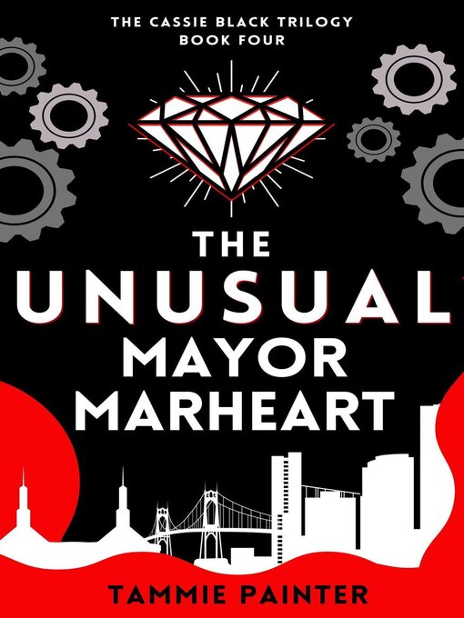 Title details for The Unusual Mayor Marheart by Tammie Painter - Available